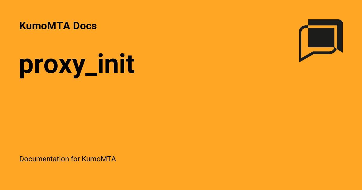 proxy_init - KumoMTA Docs