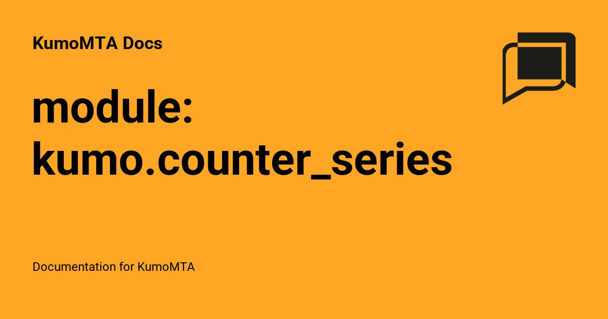 module: kumo.counter_series - KumoMTA Docs