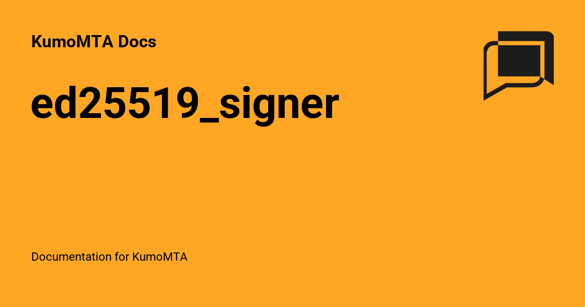 Ed25519 Java Sign ed25519_signer - KumoMTA Docs