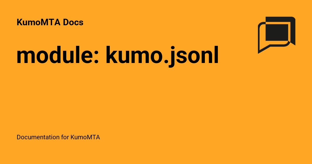 module: kumo.jsonl - KumoMTA Docs