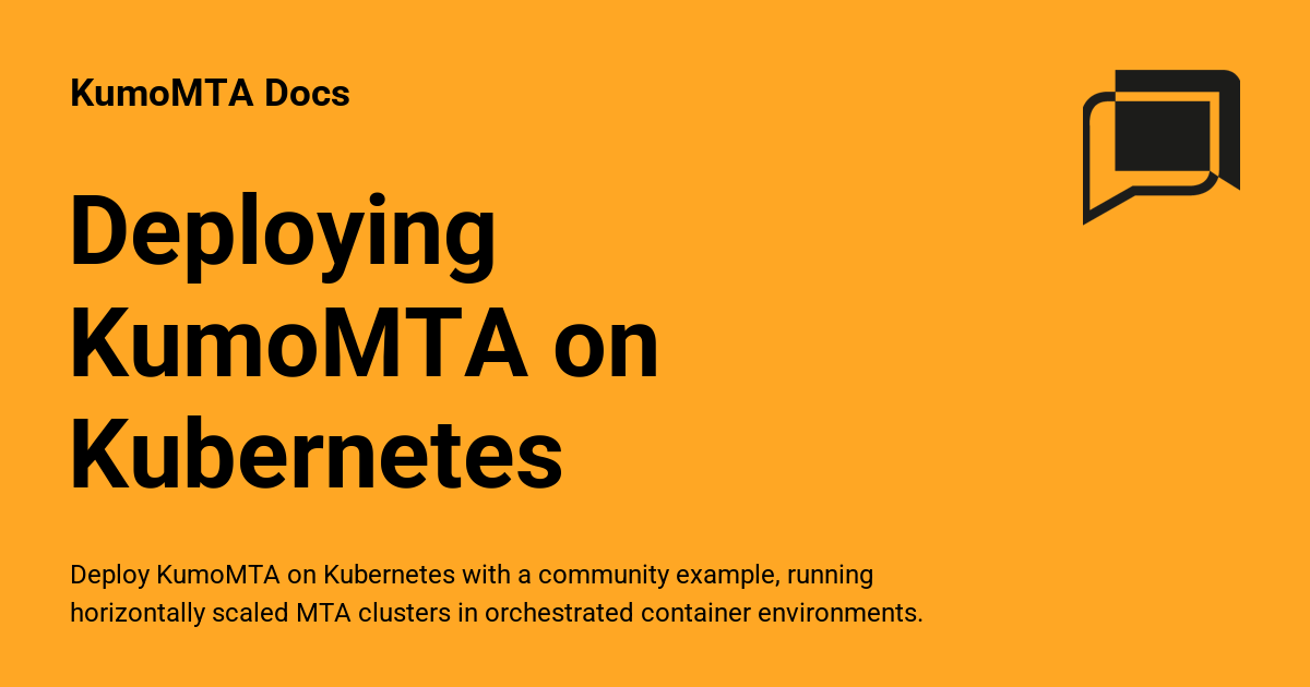 Deploying KumoMTA on Kubernetes - KumoMTA Docs