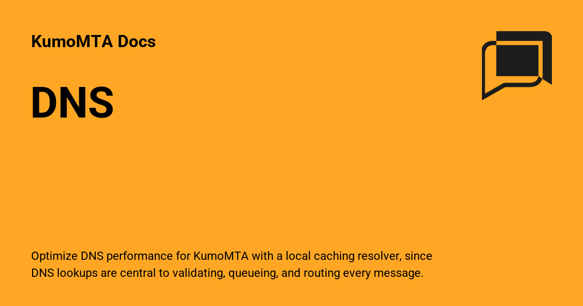 DNS - KumoMTA Docs